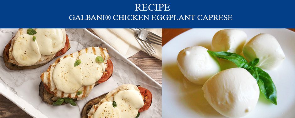 galbani-chicken-eggplant-caprese