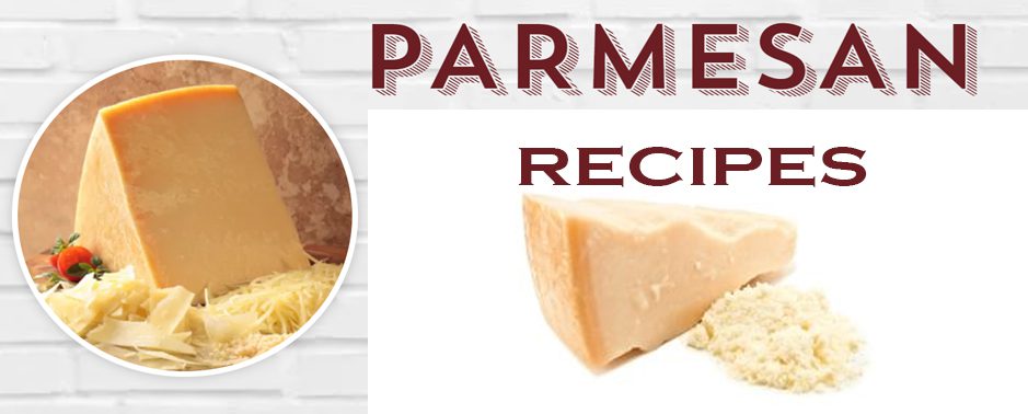 parmesan-recipes parmesan-recipes.jpeg